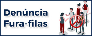 Denúncia Fura-filas