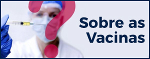 Sobre as Vacinas